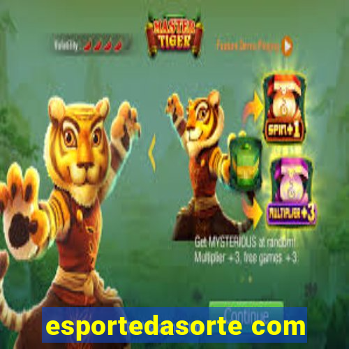 esportedasorte com